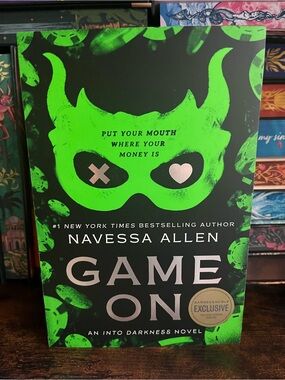 Game On (B&N Exclusive Edition) (Into Darkness Series #3) By Navessa Allen